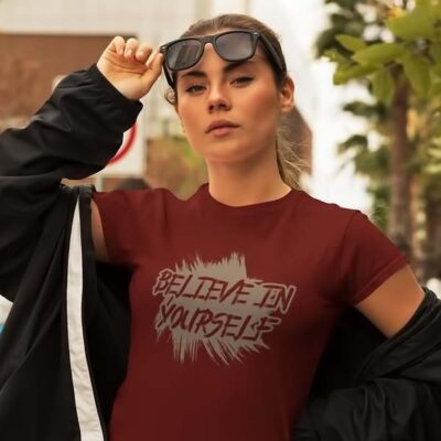 Believe Yourself Women T Shirt