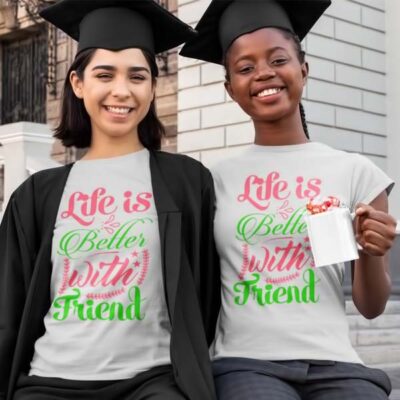 Better With Friends T Shirt