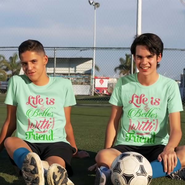 Better With Friends T Shirt