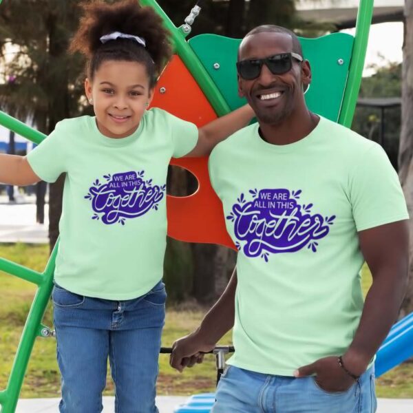 We are all Together Family T Shirt
